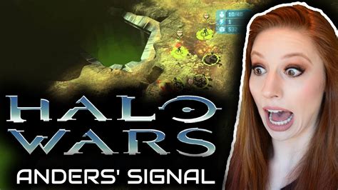 Beating Halo Wars For The First Time Blind Part Anders Signal