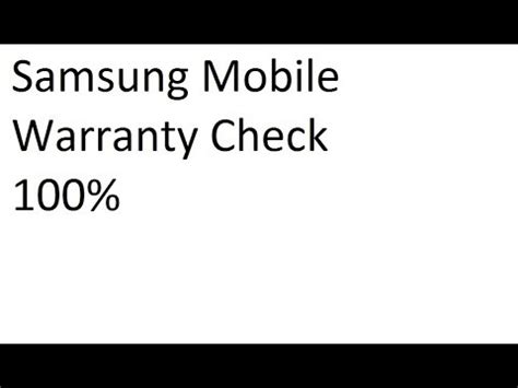 Samsung Mobile Warranty Check How To Check Samsung Mobile Warranty