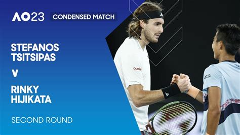 Stefanos Tsitsipas V Rinky Hijikata Condensed Match Australian Open