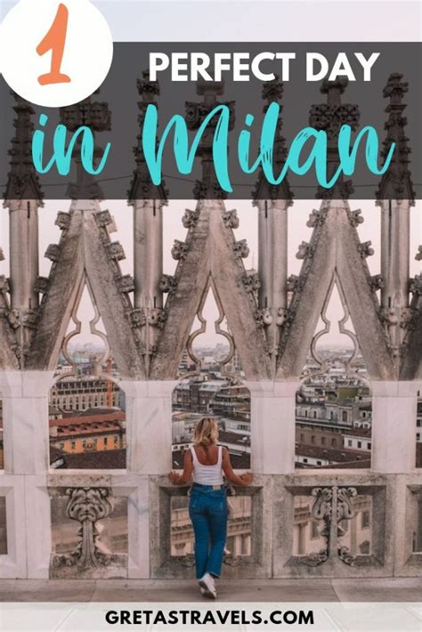 The Best Milan 1 Day Itinerary Written By A Local Milan Travel