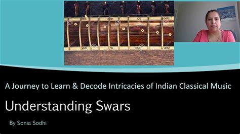 Indian Classical Music Understanding Swars Swar Indianclassicalmusic Youtube