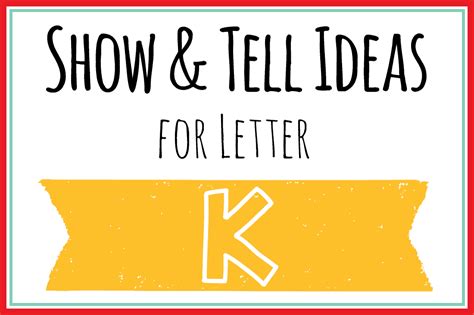 83 Show and Tell Letter K Ideas for Preschool + Kindergarten – Mary ...