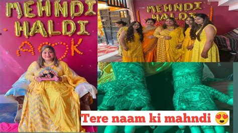 My Mahndi And Haldi Ceremony Vlog 😍 Sabne Ki Full On Masti 🔥 Youtube