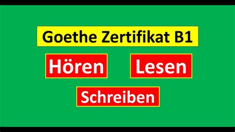 Goethe Zertifikat B H Ren Lesen Und Schreiben Modelltest Mit