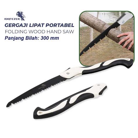 Jual KNIFEZER Gergaji Lipat Portabel Folding Wood Hand Saw 300mm