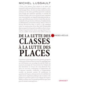 De la lutte des classes à la lutte des places broché Michel