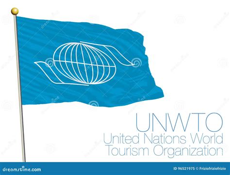 UNWTO United Nations World Tourism Organization, Flag and Symbol Stock ...