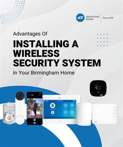 Benefits Of Having A Wireless Home Security System In Your Birmingham Home