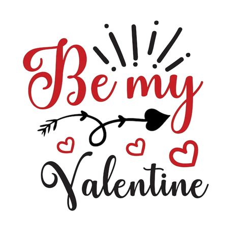 Premium Vector Be My Valentine Svg Design