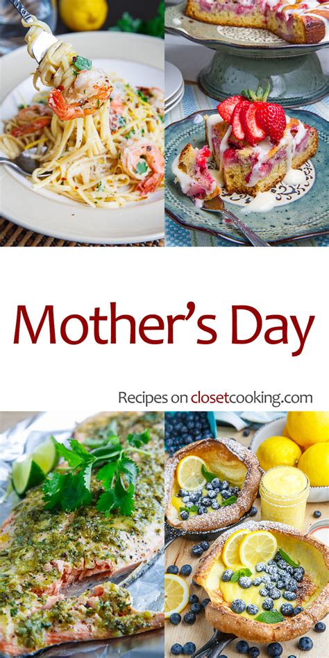 Mothers Day Recipes Closet Cooking