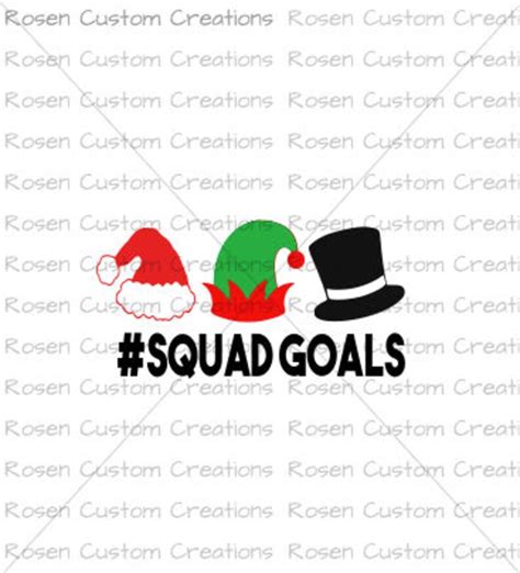 Christmas Svg Squad Goals Santa Elf Frosty The Snowman Etsy