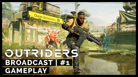 Outriders Broadcast First City Gameplay Full Esrb Youtube