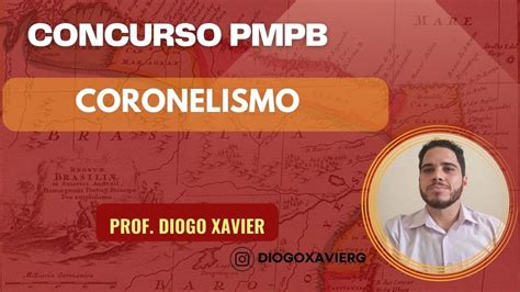 História da Paraíba Concurso PMPB Coronelismo YouTube