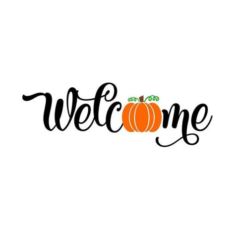 Welcome Pumpkin Sign Svg Fall Door Sign Svg Welcome Sign S Inspire