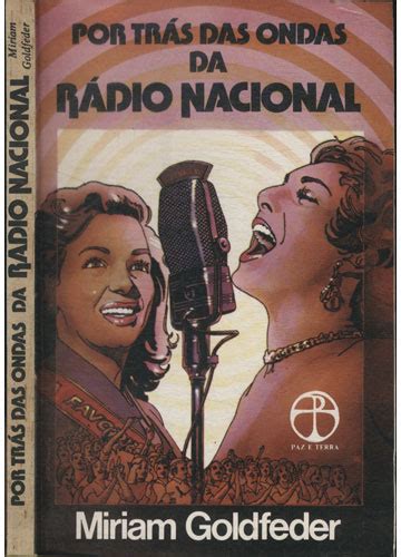 Sebo do Messias Livro Por Trás das Ondas da Rádio Nacional