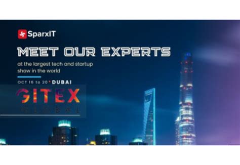 Sparxit Announces Its Participation In Gitex Global Dubai Cio News