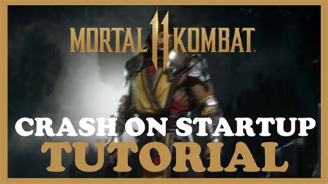 Mortal Kombat 11 How To Fix Crash On Startup Complete Tutorial 2022