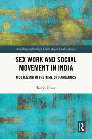 Sex Work And Social Movement In India Mobilizing In The Time Of Pand
