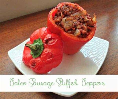 Paleo Sausage Stuffed Pepper Recipe Faithfully Free