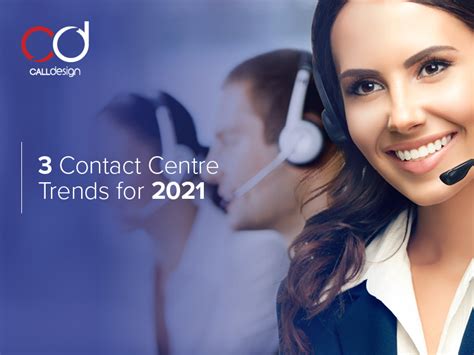 3 Contact Centre Trends for 2021