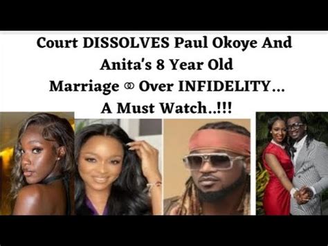 Court Dissolves Paul Okoye And Anita S Year Old Marriage Over