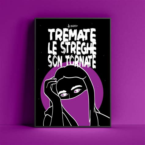 Tremate Le Streghe Son Tornate Poster Manifesto X