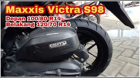 Vario Pasang Ban Gambot Maxxis Victra S Youtube