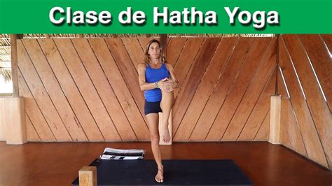 Clase De Hatha Yoga Completa Min Yoga Con Marin Youtube