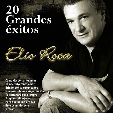 20 Grandes Éxitos álbum de Elio Roca en Apple Music