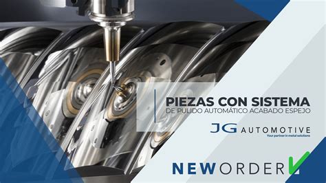 Piezas Con Sistema De Pulido Autom Tico Acabado Espejo Jg Automotive