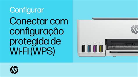 Conecte Uma Impressora Hp Usando Configura O Protegida De Wi Fi Wps