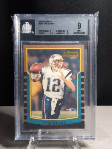 TOM BRADY BGS 9 2000 BOWMAN FOOTBALL 236 ROOKIE CARD RC MINT PATRIOTS