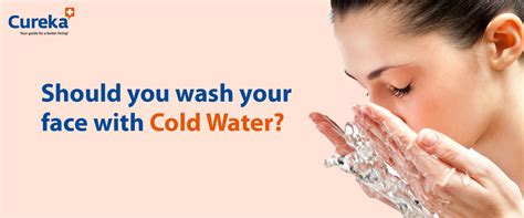 Should You Wash Your Face With Cold Water