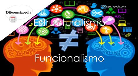 Diferencia Entre Estructuralismo Y Funcionalismo Diferenciapedia Hot