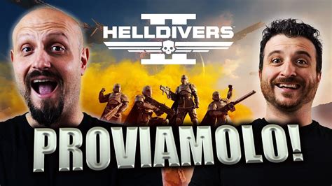 Helldivers Proviamolo Insieme Youtube