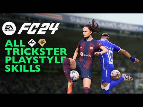 Best Ea Fc 24 Players To Use With The Trickster Playstyle