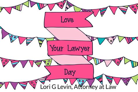 Northbrook Law Firm, Lori G. Levin, Attorney at Law | Love Your Lawyer Day