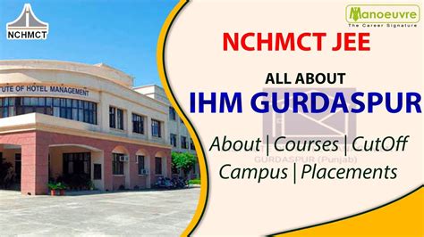 Nchmct Jee All About Ihm Gurdaspur Fees Cut Off Courses