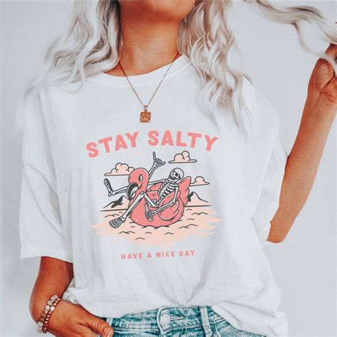 Stay Salty T Shirt Summer T Shirt Beach Tee Ocean Oversized Etsy