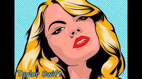 Taylor Swift Pop Art With Adobe Photoshop By Gabriel Youtube