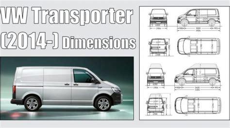 Vw Transporter Dimensions Van Guide