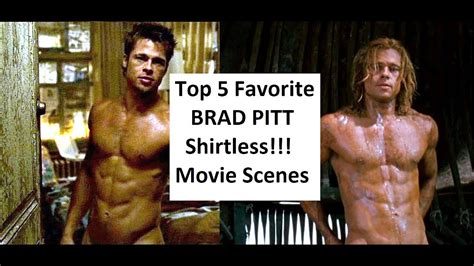 Top Favorite Brad Pitt Shirtless Movie Scenes Youtube