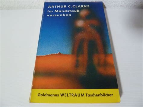 Arthur C Charles Clarke Im Mondstaub Versunken Kaufen Auf Ricardo