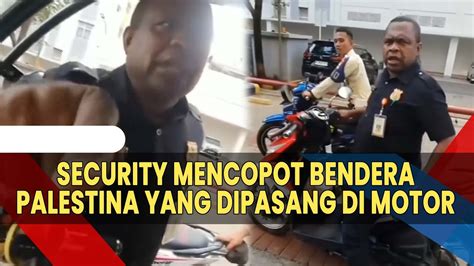 Security Apartemen Di Bekasi Cabut Bendera Palestina Milik Pemotor