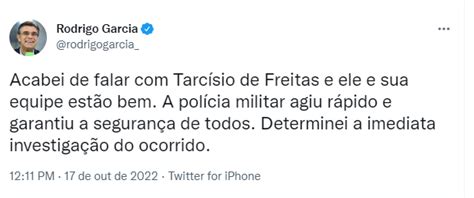 Após Tiroteio Em Sp Campanha De Tarcísio Fala Em Atentado Brasil