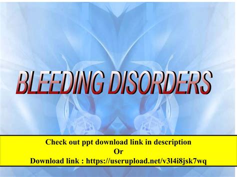 Bleeding Disorders Causes Types And Diagnosis Ppt