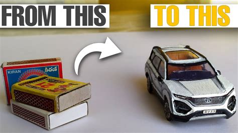 How To Make Tata Safari Out Of Matchbox Matchbox Car Made At Home