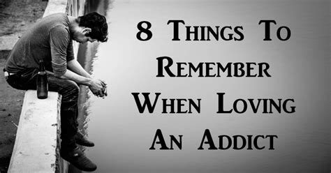 8 Things To Remember When Loving An Addict David Avocado Wolfe