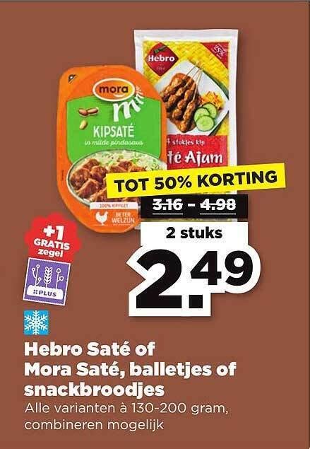 Hebro Sat Of Mora Sat Balletjes Of Snackbroodjes Aanbieding Bij Plus