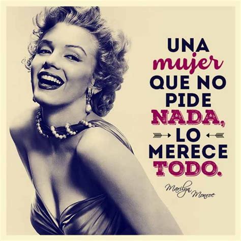 Frases De Mujeres Autenticas Frases De Marilyn Frases Mujeres